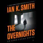 The Overnights, Ian K. Smith