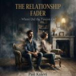 Relationship fader, Pasi Kalevi