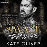 Savage Obsession, Kate Oliver