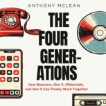 The Four Generations, Anthony McLean