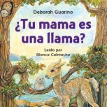 Tu mama es una llama?, Deborah Guarino