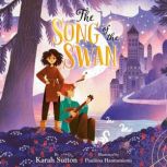 The Song of the Swan, Karah Sutton