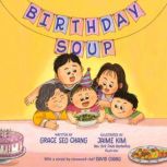 Birthday Soup, Grace Seo Chang