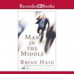 Man in the Middle, Brian Haig