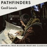 Pathfinders, Cecil Lewis