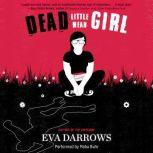 Dead Little Mean Girl, Eva Darrows