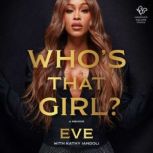 Whos That Girl?, Eve