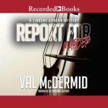 Report for Murder, Val McDermid