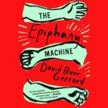 The Epiphany Machine, David Burr Gerrard