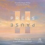 Press Pause, Karynthia Glasper Phillips