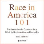 Race in America 101, Alicia Simmons