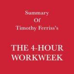 Summary of Timothy Ferriss's The 4-Hour Workweek, Swift Reads