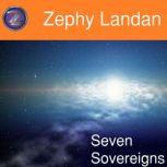 Seven Sovereigns, Zephy Landan
