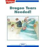 Dragon Tears Needed!, Maggie Murphy