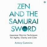 Zen and the Samurai Sword, Antony Cummins