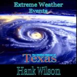 Extreme Weather Events, Hank Wilson