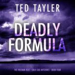 Deadly Formula, Ted Tayler