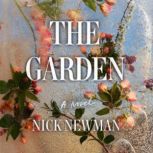 The Garden, Nick Newman