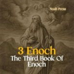 The Third Book Of Enoch, Noah Press