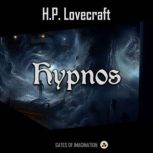 Hypnos, H. P. Lovecraft