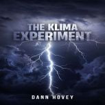 The Klima Experiment, Dann Hovey