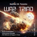 War Triad, Nathan W. Toronto
