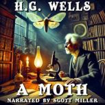 A Moth, H. G. Wells
