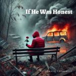 If He Was Honest, Stephanie Carpenter