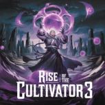 Rise of the Cultivator 3, Adrian Pennington