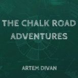 The Chalk Road Adventures, Artem Divan