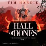 Hall of Bones, Tim Hardie