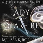 Lady of Starfire, Melissa K. Roehrich