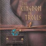 The Kingdom of Trolls, Rae St. Clair Bridgman