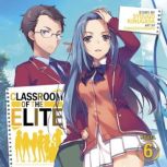 Classroom of the Elite Light Novel ..., Syougo Kinugasa