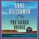 The Sacred Bridge, Anne Hillerman