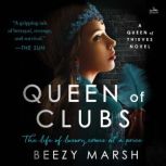 Queen of Clubs, Beezy Marsh