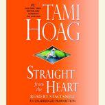 Straight from the Heart, Tami Hoag