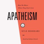 Apatheism, Kyle Beshears