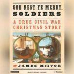 God Rest Ye Merry, Soldiers, James McIvor