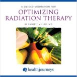 A Guided Meditation For Optimizing Ra..., Emmett Miller, MD