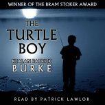Turtle Boy, Kealan Patrick Burke