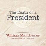 The Death of a President, William Manchester