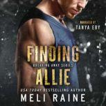 Finding Allie, Meli Raine