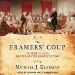 The Framers Coup, Michael J. Klarman