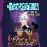 Backstagers and the Final Blackout, The, Andy Mientus