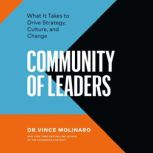 Community of Leaders, Vince Molinaro