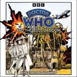 Doctor Who and the Seeds of Doom, Philip Hinchcliffe