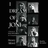 I Dream of Joni, Henry Alford