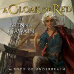 A Cloak of Red, Brenna Gawain