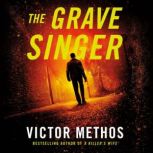 The Grave Singer, Victor Methos